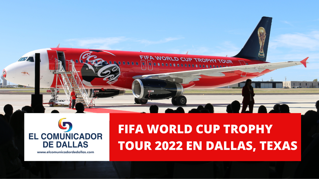 FIFA WORLD CUP TROPHY TOUR Llega a la ciudad de Dallas Texas