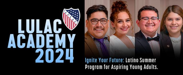 Con 500 estudiantes de entre 17 y 25 años en Las Vegas, NV, durante la Convención Nacional LULAC del 26 al 29 de junio, la Academia ofrece una serie de talleres.